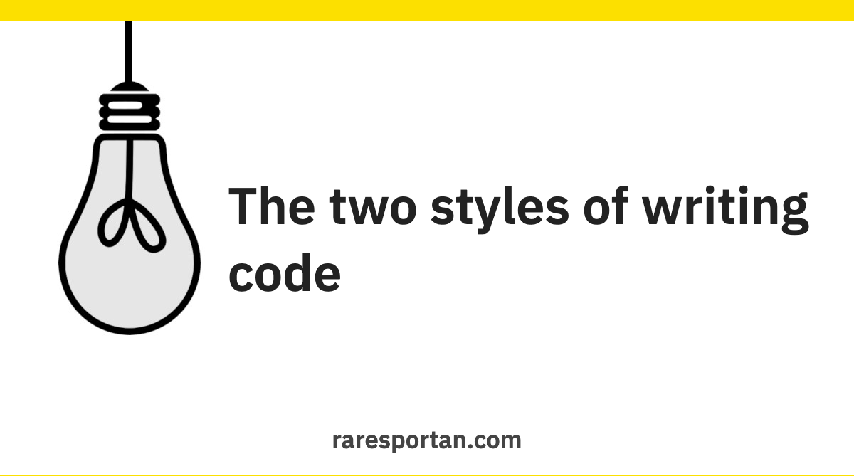 the-two-styles-of-writing-code